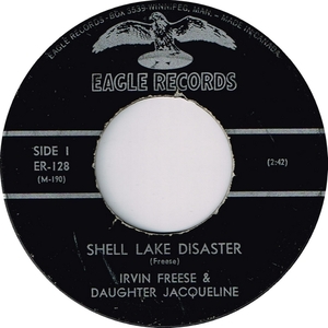 Irvin freese and daughter jacqueline shell lake disaster eagle