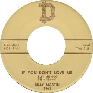 Billy martin if you dont love me let me go d