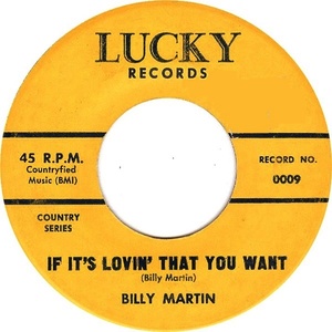 Billy martin if its lovin that you want lucky ohio