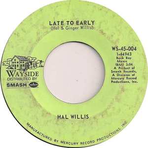 Hal willis late to early wayside