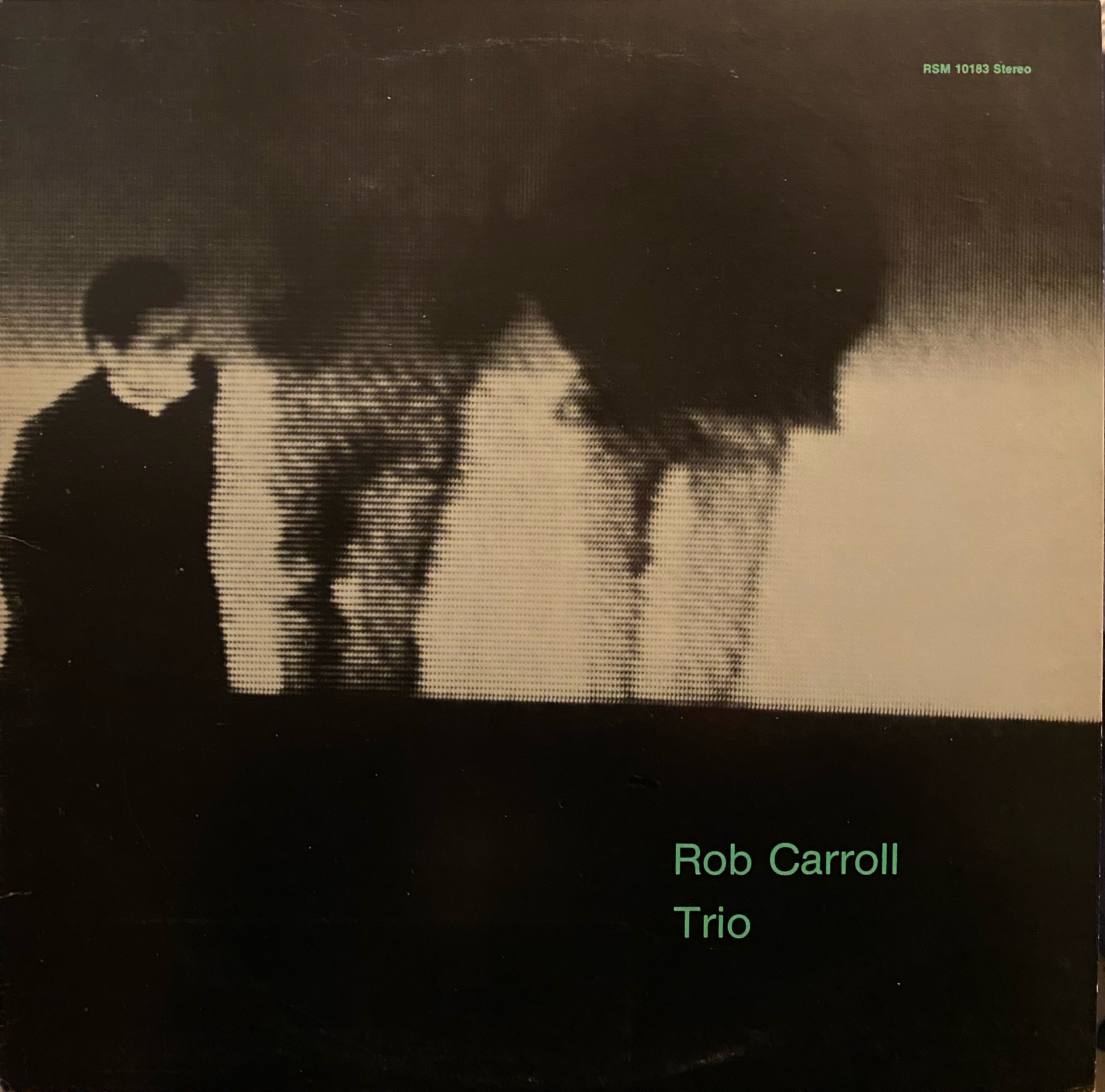 Carroll, Rob Trio - Rob Carro Trio