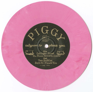 45 piggy   calypsos to please you vinyl 01