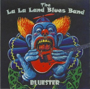 La la land blues band bluester
