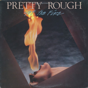 Pretty rough  get the fire %284%29