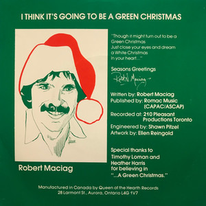 Maciag  robert   i think it%e2%80%99s going to be a green christmas %28picture sleeve%29 %283%29