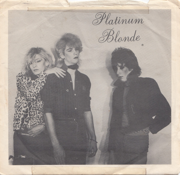 Platinum Blonde - Hey Hey You b/w No Regrets