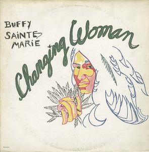 Buffy sainte marie changing woman front