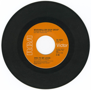 45 marshmallow soup group   sing to my lover vinyl 01