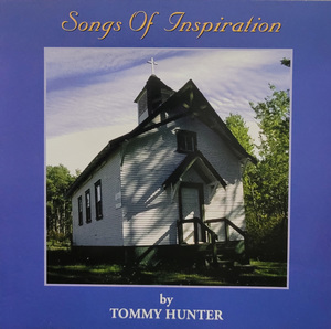 Tommy hunter inspirational songs front