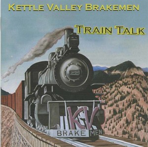 Kettle valley brakemen train talk