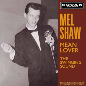 Mel shaw mean lover sotan records 1