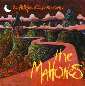 Mahones hellfire club sessions