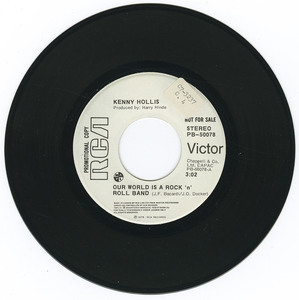 45 kenny hollis   our world is a rock and roll band vinyl 01
