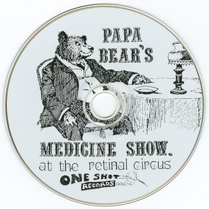 Cd papa bears medicine show   at the retinal circus cd