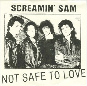 45 screamin sam not safe to love pic sleeve