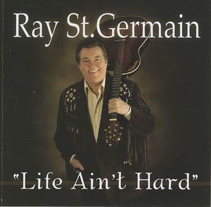 Cd ray st. germain   life ain't hard front