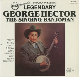 George hector   the singing banjoman front