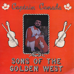 Sklar  brian   captain canada   legendary sons of the golden west %284%29