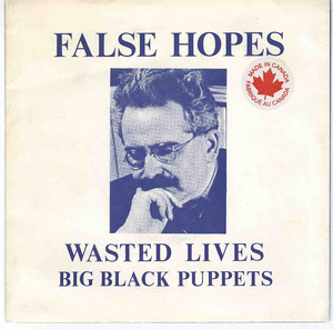 45 wasted lives big black puppets   false hopes front