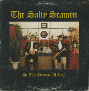 Salty seamen   in the groove at last front