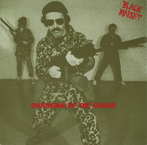 Black market   changing of the guard front