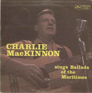 Charlie mackinnon sings ballads of the maritimes front