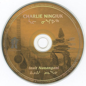 Charlie ningiuk   inuit nunangani cd