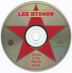 Cd lee hudson   trouble is my middle name cd