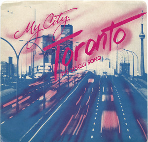45 tony kosinec   jack lenz   my city toronto the sesqui song front