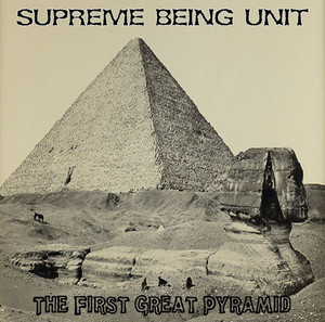 Supreme being unit   the first great pyramid