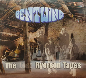 Bent wind   the lost ryerson tapes %286%29