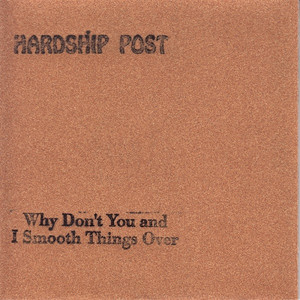 Hardship post   why don't you and i smooth things over %284%29