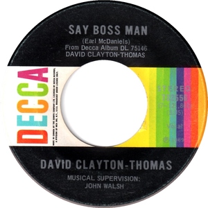 David claytonthomas say boss man decca
