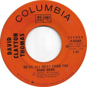 David clayton thomas were all meat from the same bone columbia b