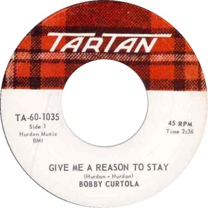 Bobby curtola give me a reason to stay tartan a x