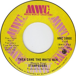 Stampeders then came the white man mwc b ix