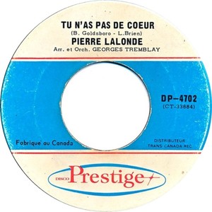 Pierre lalonde tu nas pas de coeur disco prestige bi