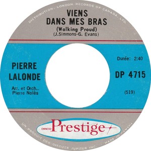 Pierre lalonde viens dans mes bras walking proud prestige b zz