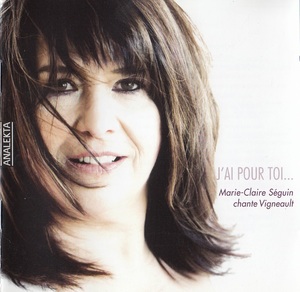 S%c3%a9guin  marie claire   j%e2%80%99ai pour toi%e2%80%a6marie claire s%c3%a9guin chante vigneault %285%29