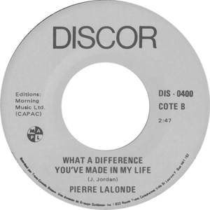Pierre lalonde what a difference youve made in my life discor b