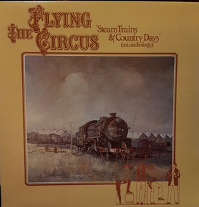 The flying circus %e2%80%93 steam trains   country days %28an anthology%29 %284%29