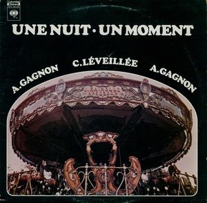 L%c3%a9veill%c3%a9e claude gagnon andr%c3%a9 une nuit un moment 1973 couverture