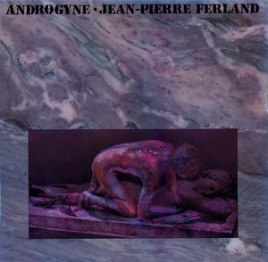 Ferland jean pierre androgyne 1984 couverture