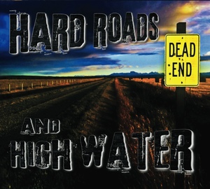Hard roads and high water front cover