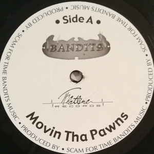 Bandits %283%29 %e2%80%93 movin tha pawns  war