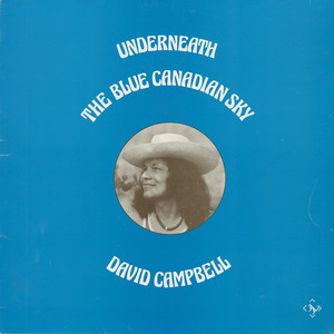 David campbell underneath the blue canadian sky front