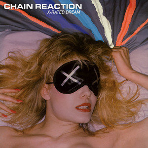 Chain reaction   x rated dream %28re issue%29