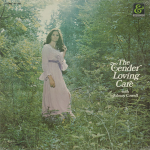 Johnny cowell   the tender loving care front