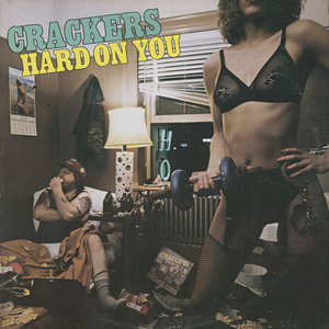 Crackers   hard on you front