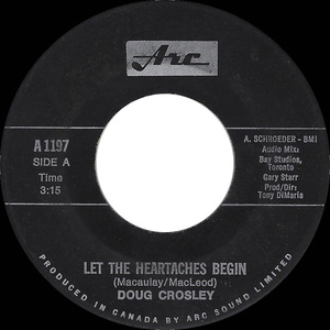 Crosley  doug   let the heartaches begin bw goin' home %282%29